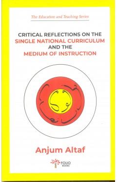 Critical Reflection On The Single National Curriculum And The Medium Of Instruction
